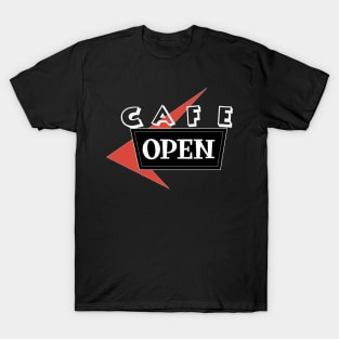 Cafe Open Sign in MCM Style T-Shirt